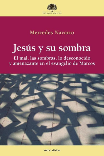 Jesús Y Su Sombra, De Mercedes Navarro Puerto