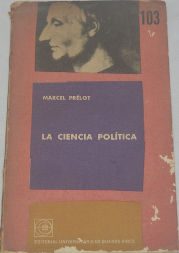 La Ciencia Política - Marcel Prélot O16