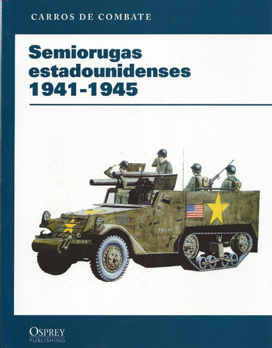 Osprey Lote X 7 Libros - Tanques,carros Y Ejercitos Aliados