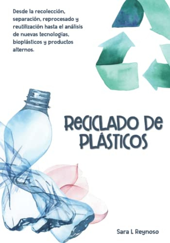 Libro : Reciclado De Plasticos Desde La Recoleccion,...