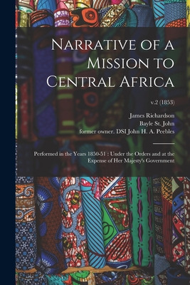 Libro Narrative Of A Mission To Central Africa: Performed...