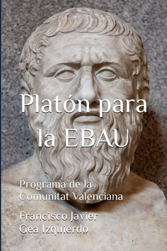 Libro: Platón Para Ebau: Programa De La Comunitat Valenciana