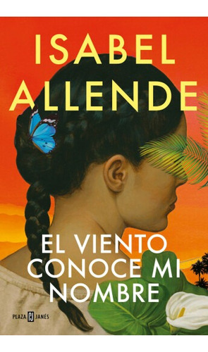  El Viento Conoce Mi Nombre - Isabel Allende 