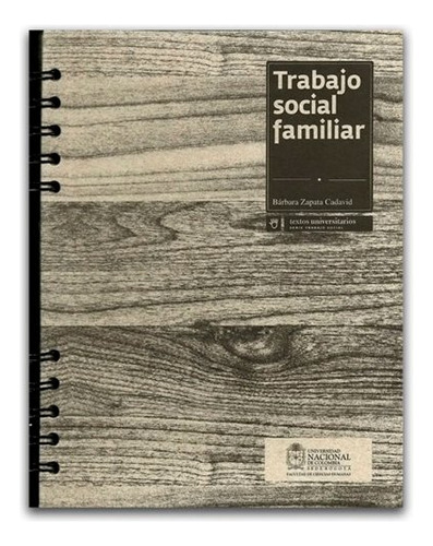 Libro Trabajo Social Familiar De Bárbara Zapata Cadavid Ed: