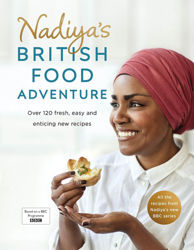 Libro Nadiyaøs British Food Adventure Tapa Dura En Ingles