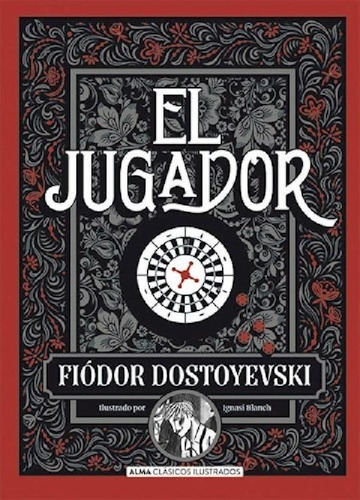 Libro - Jugador (coleccion Clasicos Ilustrados) (cartone) -