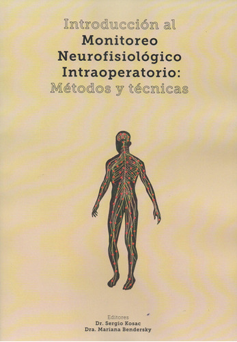 Introduccion Al Monitoreo Neurofisiologico Intraoperatorio