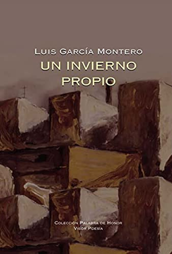 Un Invierno Propio - Garcia Montero Luis