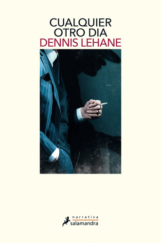 Libro Cualquier Otro Día - Lehane, Dennis