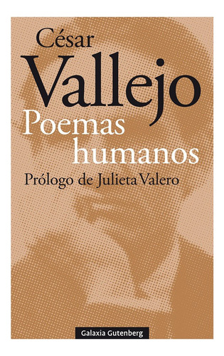 Poemas Humanos - Vallejo, Cã©sar