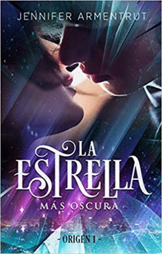 Libro La Estrella Mas Oscura 1 Saga Origen