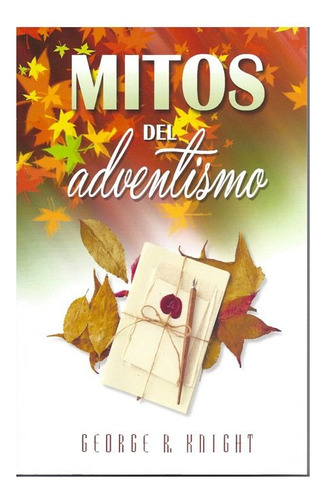 Mitos Del Adventismo Gema Editores