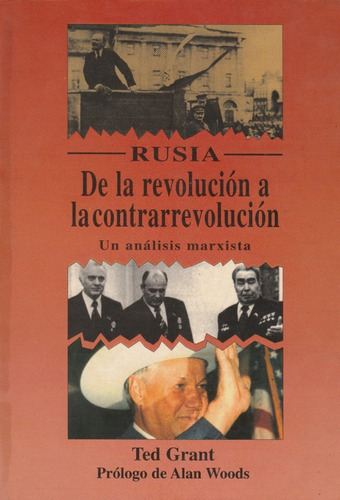 Rusia De La Revolucion A La Contrarevolucion 