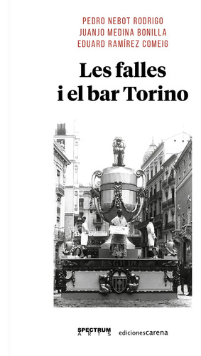 Les Falles I El Bar Torino: 1 (ensayo)