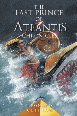 Libro The Last Prince Of Atlantis Chronicles Book I - Cli...