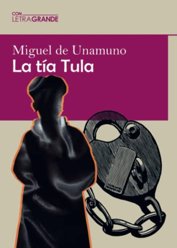 La Tia Tula - Unamuno Miguel