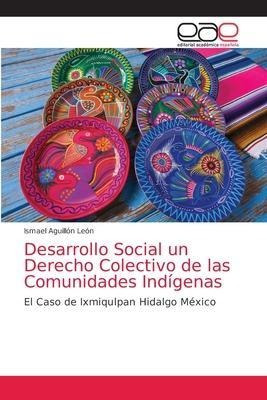 Libro Desarrollo Social Un Derecho Colectivo De Las Comun...