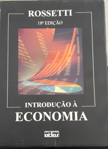 Introdução À Economia -  Rossetti 18ª Edição