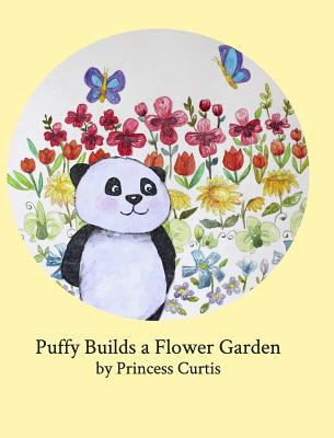 Libro Puffy Builds A Flower Garden - Curtis, Princess