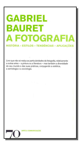 Libro Fotografia A De Bauret Gabriel Edicoes 70