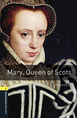 Libro Oxford Bookworms Library 1. Mary, Queen Of Scots Mp3 P