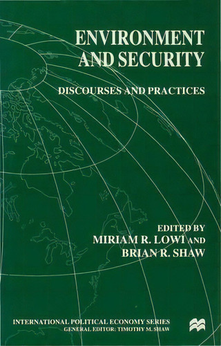 Environment And Security, De Miriam R. Lowi. Editorial Palgrave Macmillan, Tapa Dura En Inglés