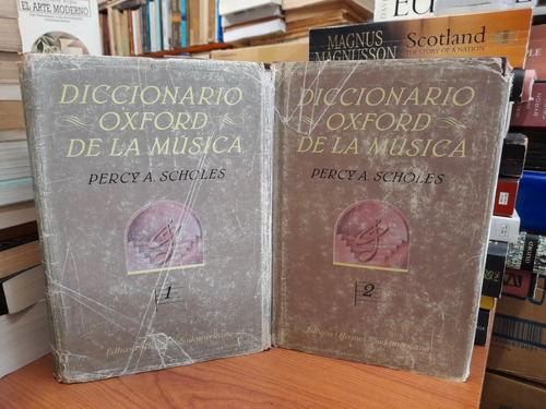 Diccionario Oxford De La Música / Percy Scholes / 2 Tomos