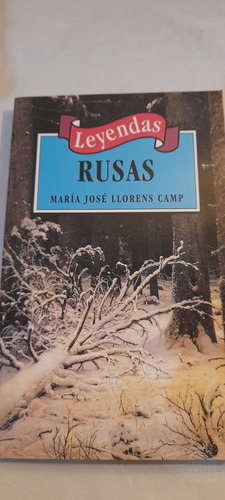 Leyendas Rusas De Maria Jose Llorens Camp (usado)