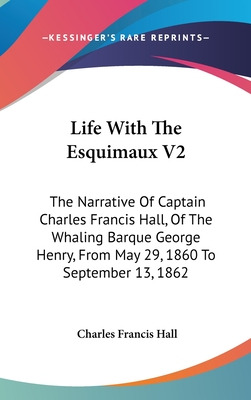 Libro Life With The Esquimaux V2: The Narrative Of Captai...