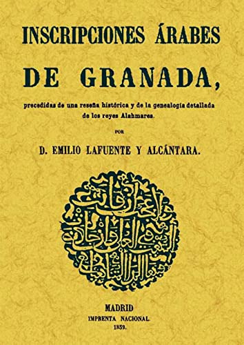 Libro Inscripciones Arabes De Granada De Lafuente Alcantara