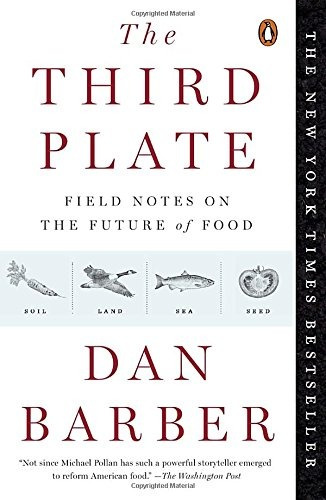 Book : The Third Plate: Field Notes On The Future Of Food...