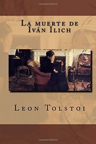 Libro : La Muerte De Ivan Ilich  - Tolstoi, Leon _e