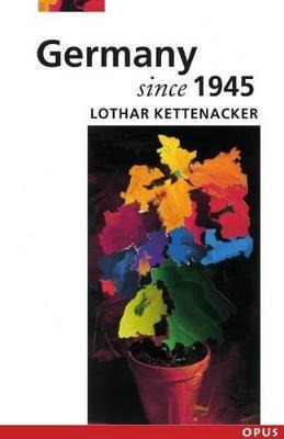 Libro Germany Since 1945 - Lothar Kettenacker