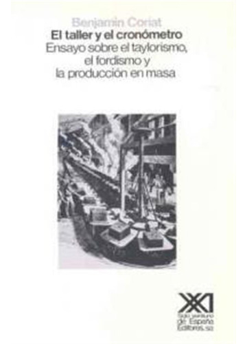 El Taller Y El Cronómetro - Coriat, Benjamín