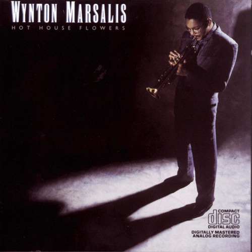 Wynton Marsalis - Hot House Flowers - Cd - Importado!!! 