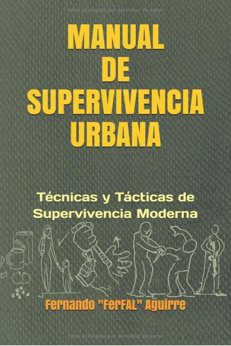 Libro: Manual Supervivencia Urbana: Técnicas Y Tácticas D