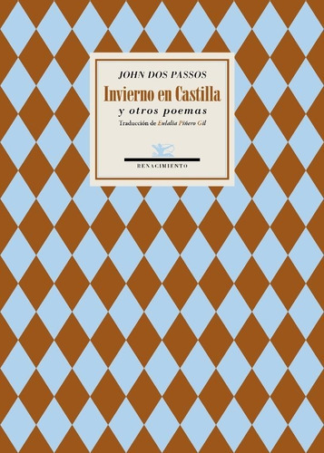 Invierno en Castilla y otros poemas, de Dos Passos, John. Editorial Renacimiento, tapa blanda en inglés