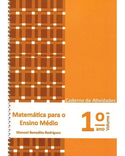 Matematica Para O Ensino Medio - Cad.at.2 Ano Vol3