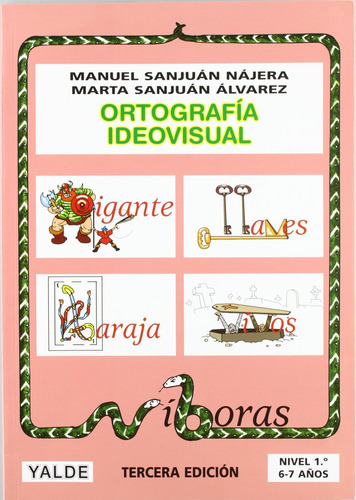 Libro: Ortografía Ideovisual, Nivel 1. Sanjuán Nájera, Manue