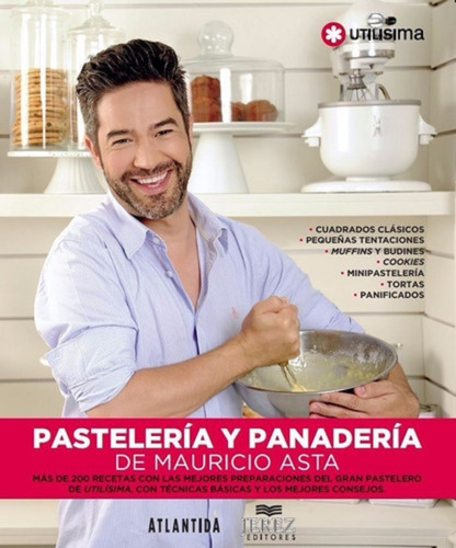 Libro Pastelería Y Panaderia De Mauricio Asta ¿ Utilísima