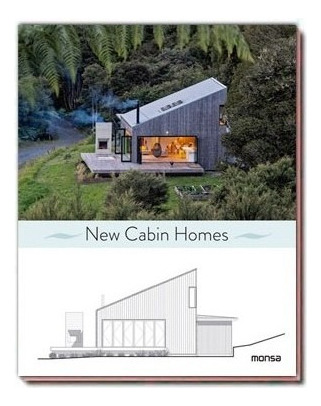 New Cabin Homes - Cabañas - Arquitectura - Libro