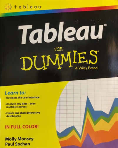 Tableau For Dummies A Wiley Brand. Molly Morsey. Informática (Reacondicionado)