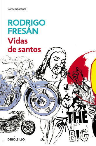 Vidas De Santos, De Fresan Rodrigo. Editorial Debolsillo, Tapa -1 En Español