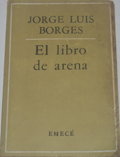 El Libro De Arena Jorge Luis Borges 1ª Edic. 1ª Impr. G13