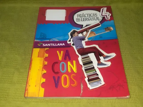 Prácticas Del Lenguaje 4 - Santillana Va Con Vos