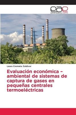 Libro Evaluacion Economica -ambiental De Sistemas De Capt...