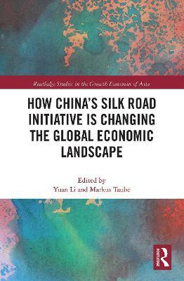 Libro How China's Silk Road Initiative Is Changing The Gl...