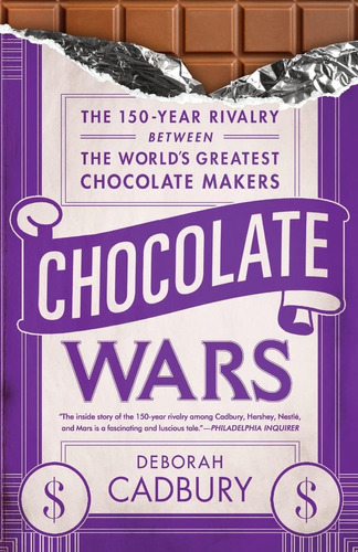 Libro: Chocolate Wars: The 150-year Rivalry Between The