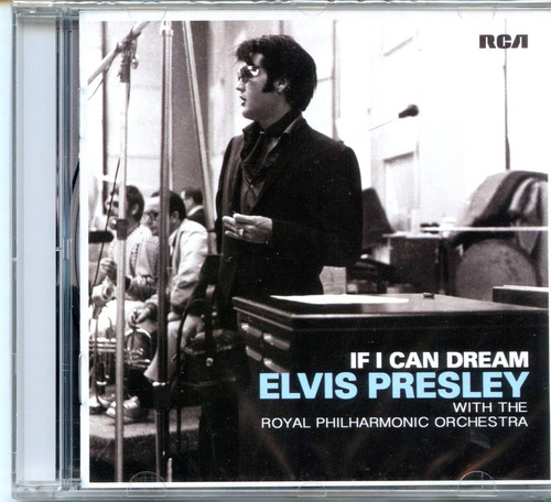 Elvis Presley - If I Can Dream - With The Royal Philharmonic