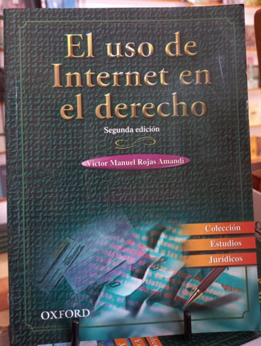 El Uso De Internet En El Derecho / 2 Ed.